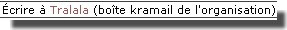 &Eacute;crire &agrave; l'organisation